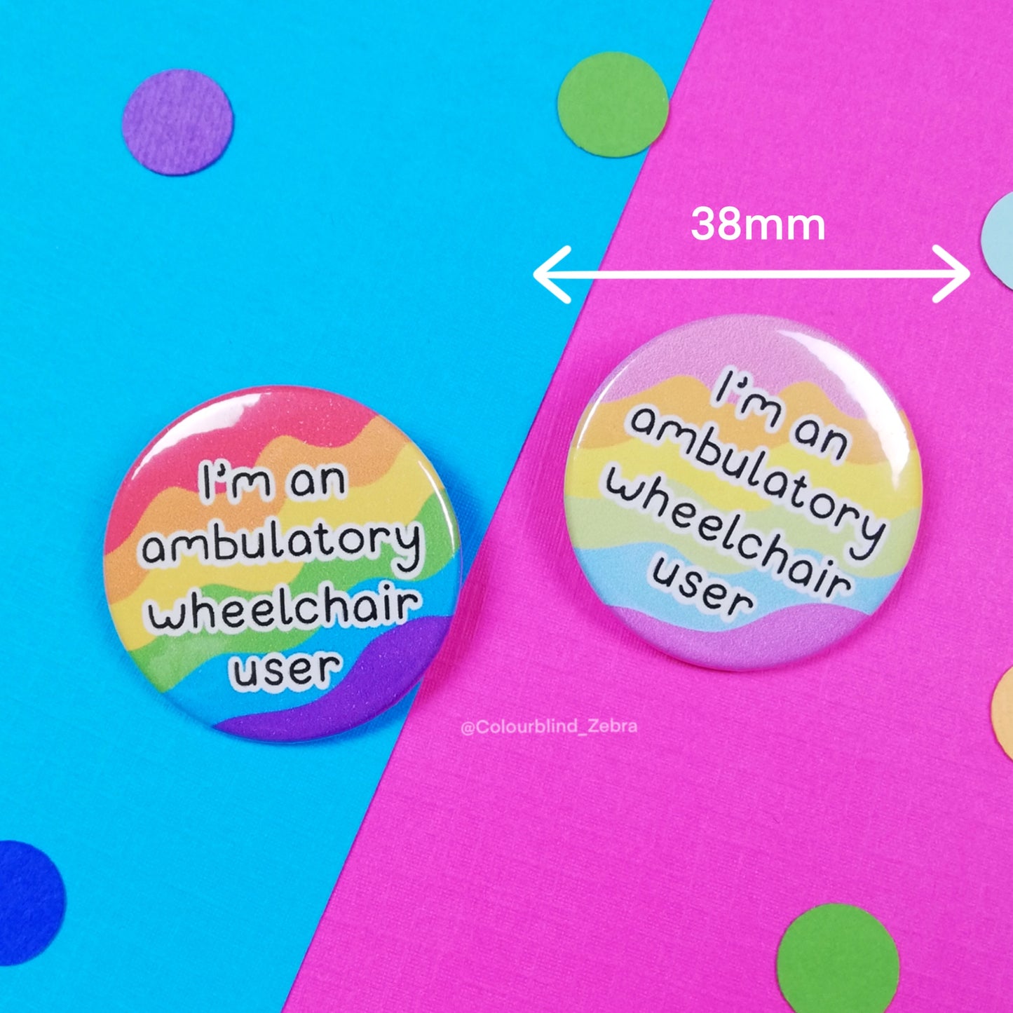 I'm an Ambulatory Wheelchair User Badge