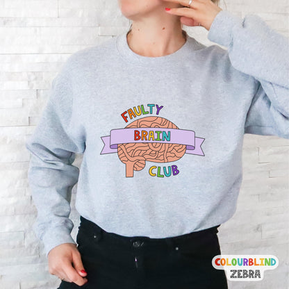 Faulty Brain Club Sweatshirt