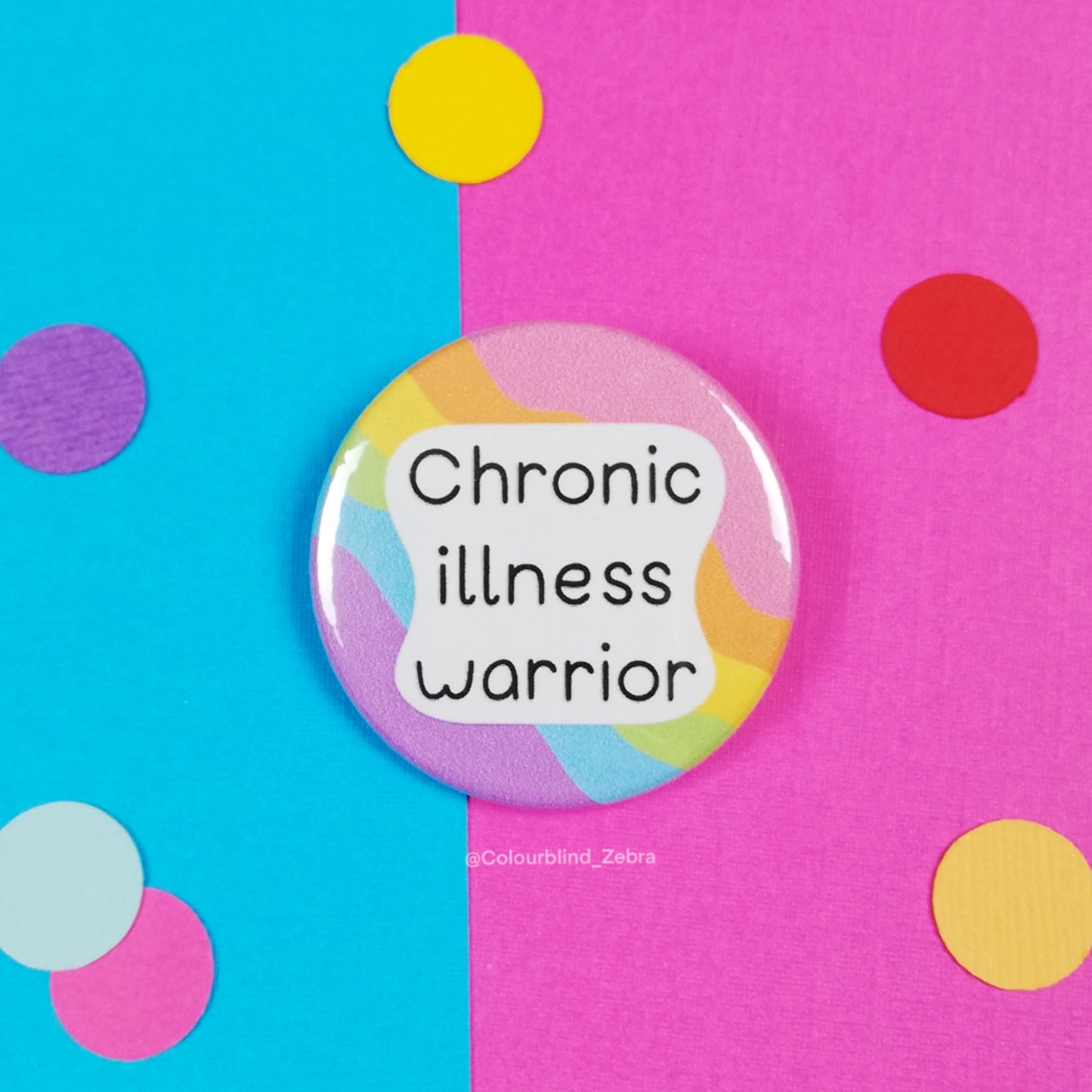 Chronic Illness Warrior Badge