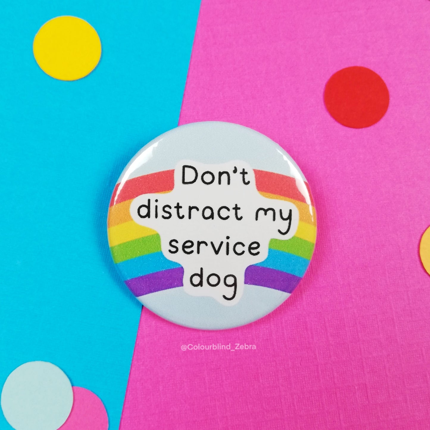 Don't Distract My Service / Assistance Dog Badge