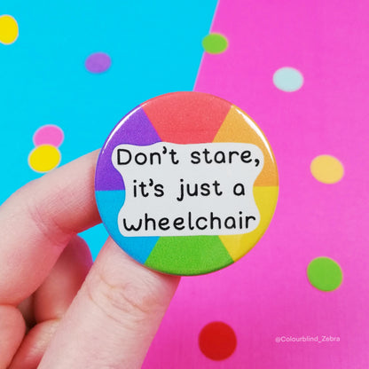 Don't Stare, It's Just a Wheelchair Badge