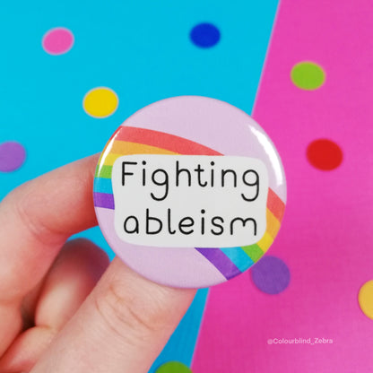 Fighting Ableism Badge